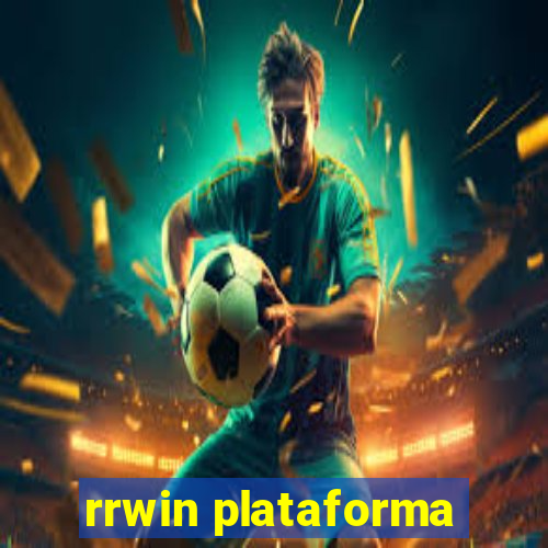 rrwin plataforma